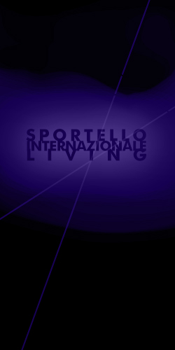 SPORTELLO INTERNAZIONALE LIVING